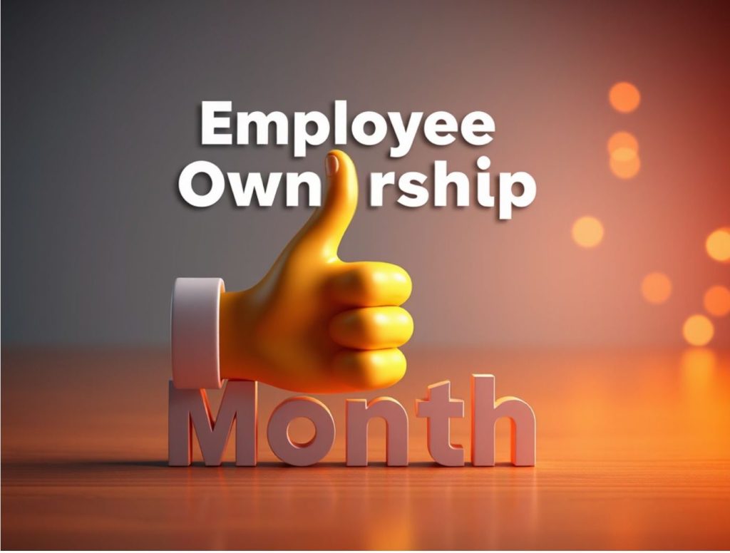 October is Employee Ownership&nbsp;Month